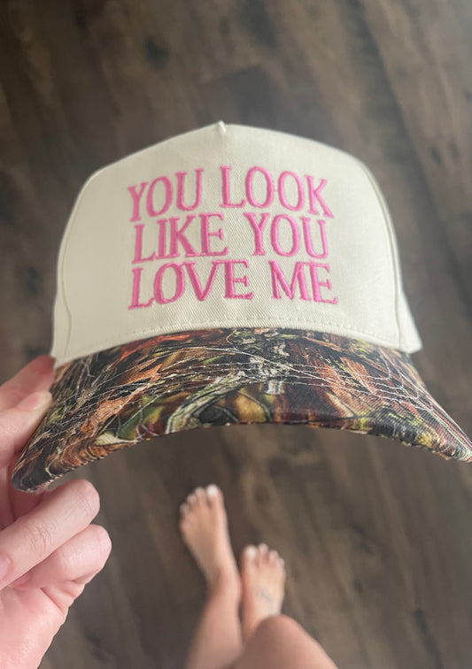 You Look Like You Love Me Embroidery Camo Trucker